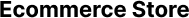 Ecommerce-Store